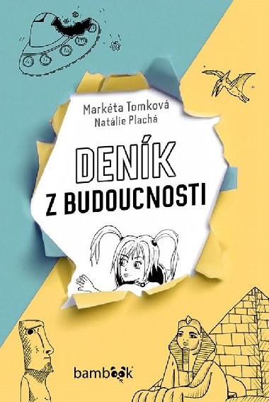 Denk z budoucnosti - Markta Tomkov , Markta Tomkov Natlie Plach 