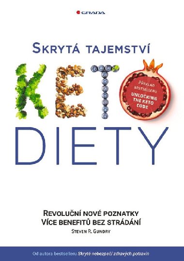 Skryt tajemstv keto diety - Steven R. Gundry 