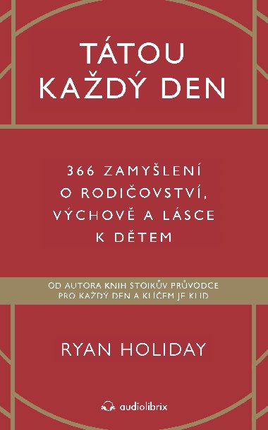 Ttou kad den - Ryan Holiday 