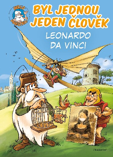 Byl jednou jeden lovk - Leonardo da Vinci - Jean-Charles Gaudin 