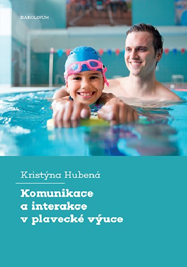 Komunikace a interakce v plaveck vuce  - Kristna Huben 