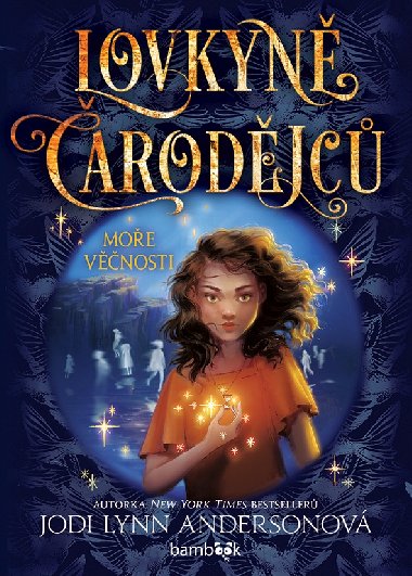 Lovkyn arodjc - Moe vnosti - Jodi Lynn Andersonov 