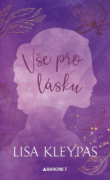 Vše pro lásku - Lisa Kleypas 
