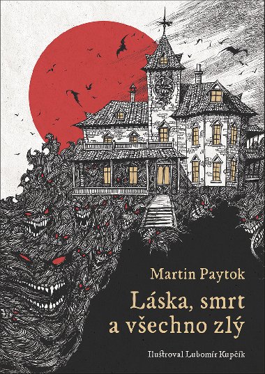 Lska, smrt a vechno zl - Martin Paytok 