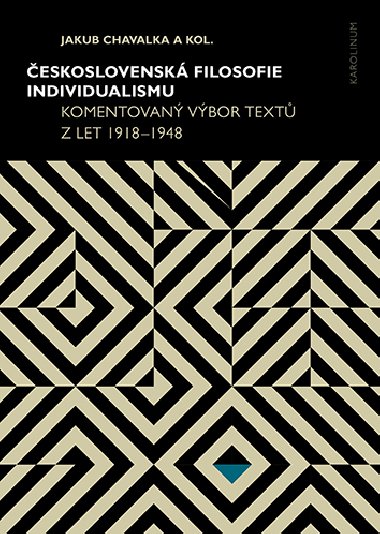 eskoslovensk filosofie individualismu - Jakub Chavalka 