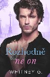 Rozhodn ne on - Whitney G.