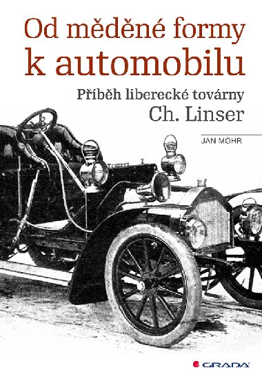 Od mdn formy k automobilu - Jan Mohr 