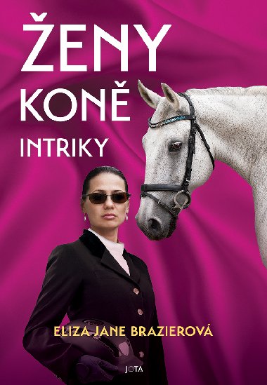 eny, kon, intriky - Eliza Jane Brazierov 