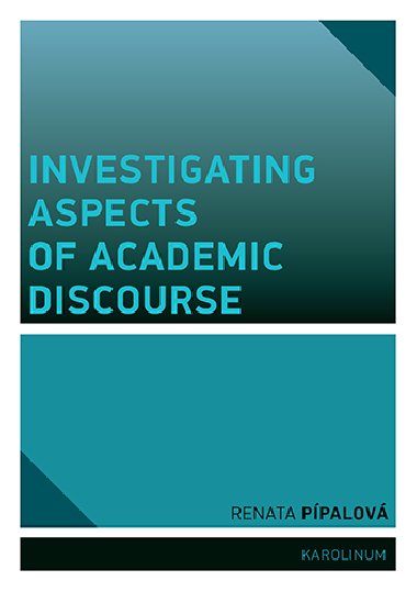 Investigating Aspects of Academic Discourse - Renata Ppalov 