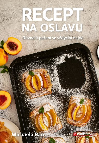 Recept na oslavu - Michaela Rau 