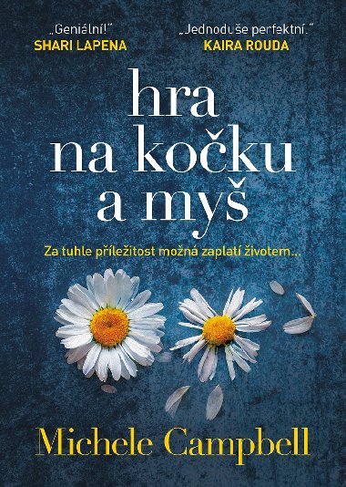 Hra na kočku a myš - Michele Campbell 