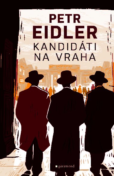 Kandidti na vraha  - Petr Eidler 