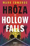 Hrza v Hollow Falls - 