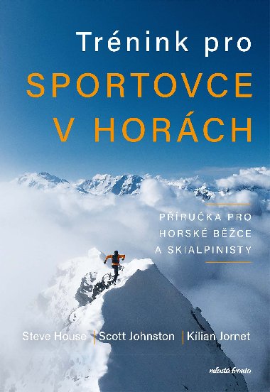 Trénink pro sportovce v horách - Kilian Jornet 