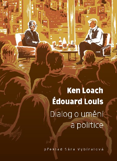 Dialog o umn a politice - douard Louis , douard Louis Ken Loach 