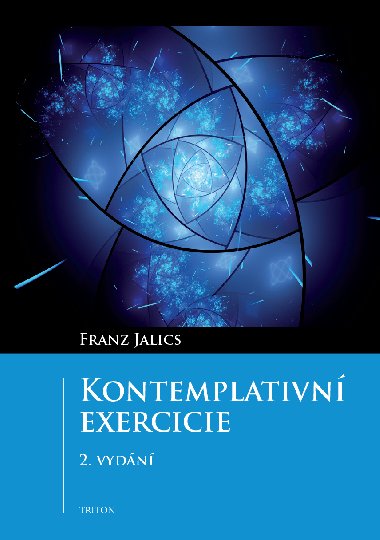 Kontemplativní exercicie, 2.vydání - Franz Jalics 