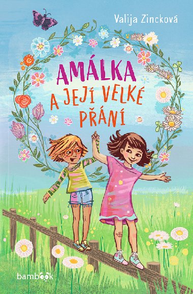 Amlka a jej velk pn - Valja Zinckov 