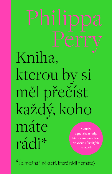 Kniha, kterou by si ml pest kad, koho mte rdi* - Philippa Perry 
