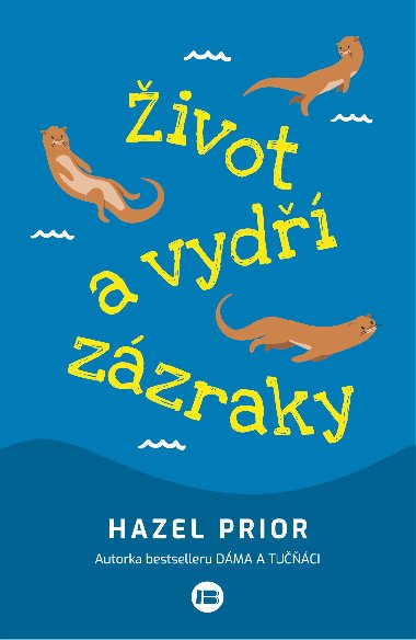 ivot a vyd zzraky - Hazel Prior 