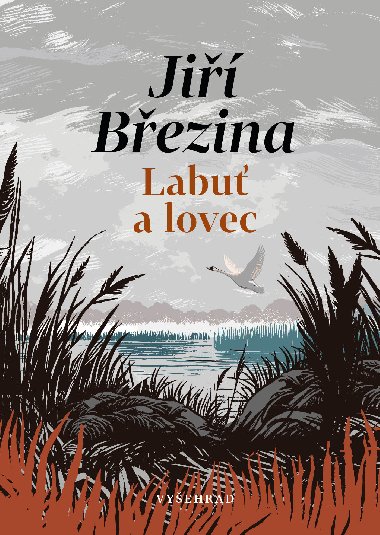 Labuť a lovec - Jiří Březina 