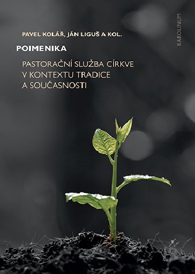 Poimenika - Pavel Kol , Pavel Kol Jn Ligu 
