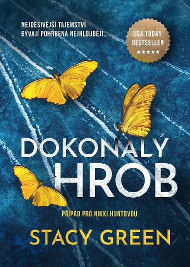 Dokonal hrob - Stacy Green 