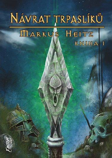 Nvrat trpaslk, kniha 1 - Markus Heitz 