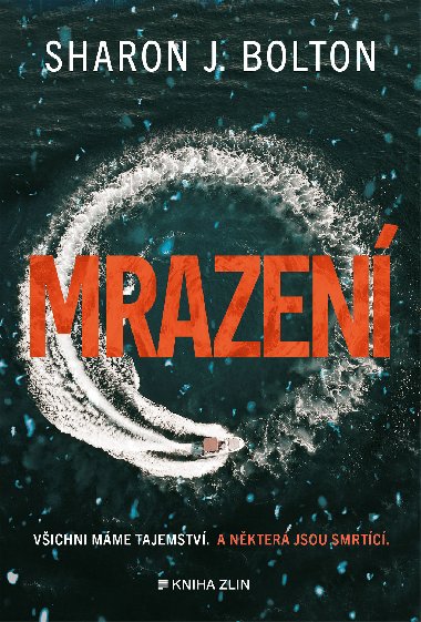 Mrazení - Sharon J. Bolton 