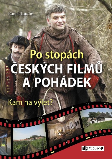 Po stopách českých filmů a pohádek - Radek Laudin 