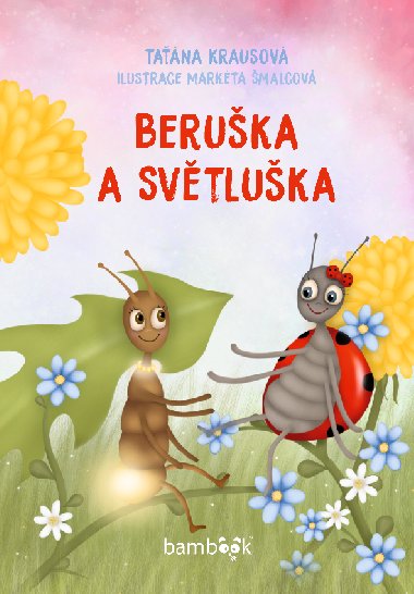 Beruka a Svtluka - Markta malcov , Markta malcov Tana Krausov 