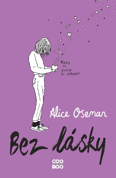 Bez lásky - Alice Osemanová 