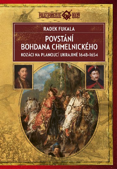 Povstn Bohdana Chmelnickho - Radek Fukala 