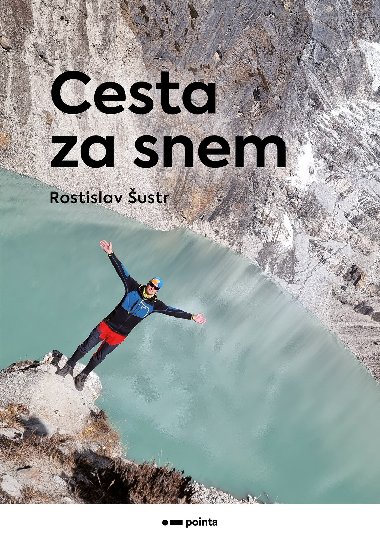 Cesta za snem - Rostislav ustr 