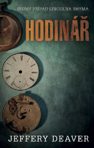 Hodinář - Jeffery Deaver 