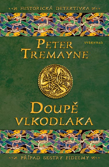 Doup vlkodlaka - Peter Tremayne 