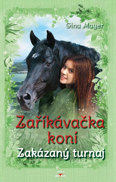 Zakvaka kon - Zakzan turnaj - Gina Mayer 