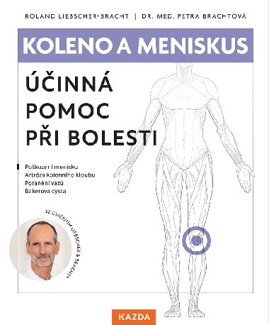 Koleno a meniskus - Roland Liebscher-Bracht 