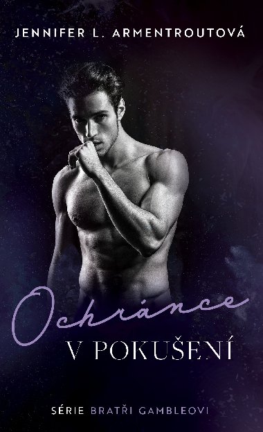 Ochrnce v pokuen - Jennifer L. Armentroutov 
