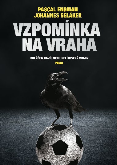Vzpomínka na vraha - Pascal Engman , Pascal Engman Johannes Selaker 