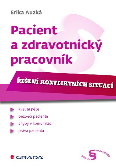 Pacient a zdravotnick pracovnk - Erika Auzk 
