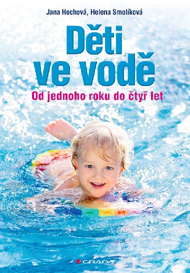 Dti ve vod - Helena Smolkov , Helena Smolkov Jana Hochov 