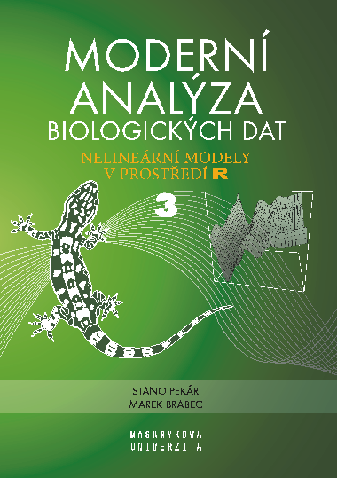 Modern analza biologickch dat 3 - Marek Brabec , Marek Brabec Stano Pekr 