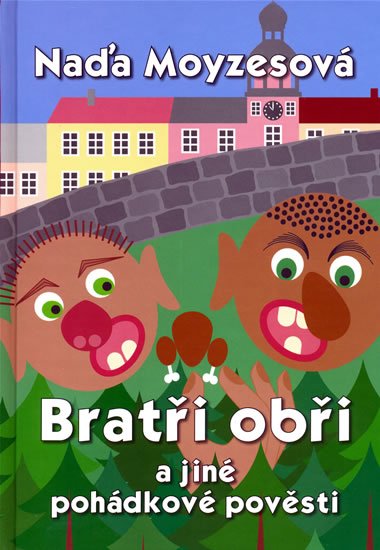 Brati obi a jin pohdkov povsti - Naa Moyzesov