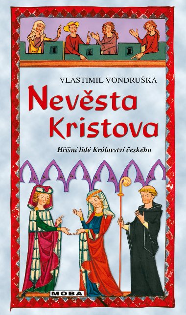 Nevěsta Kristova - Vlastimil Vondruška 