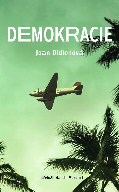 Demokracie - Joan Didionov 