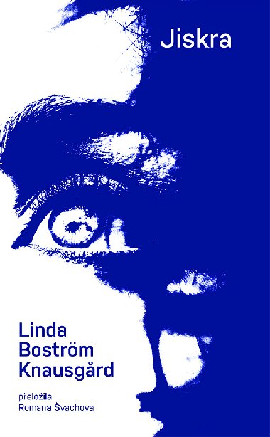 Jiskra - Linda Bostrm Knausgard 