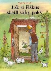Jak si Fiškus sbalil saky paky - Sven Nordqvist
