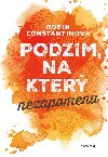 Podzim, na kter nezapomenu - Robin Constantine
