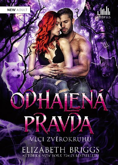 Odhalen pravda - Vlci zvrokruhu - Elizabeth Briggsov 