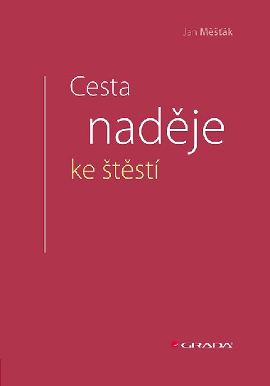 Cesta nadje ke tst - Jan M칻k 